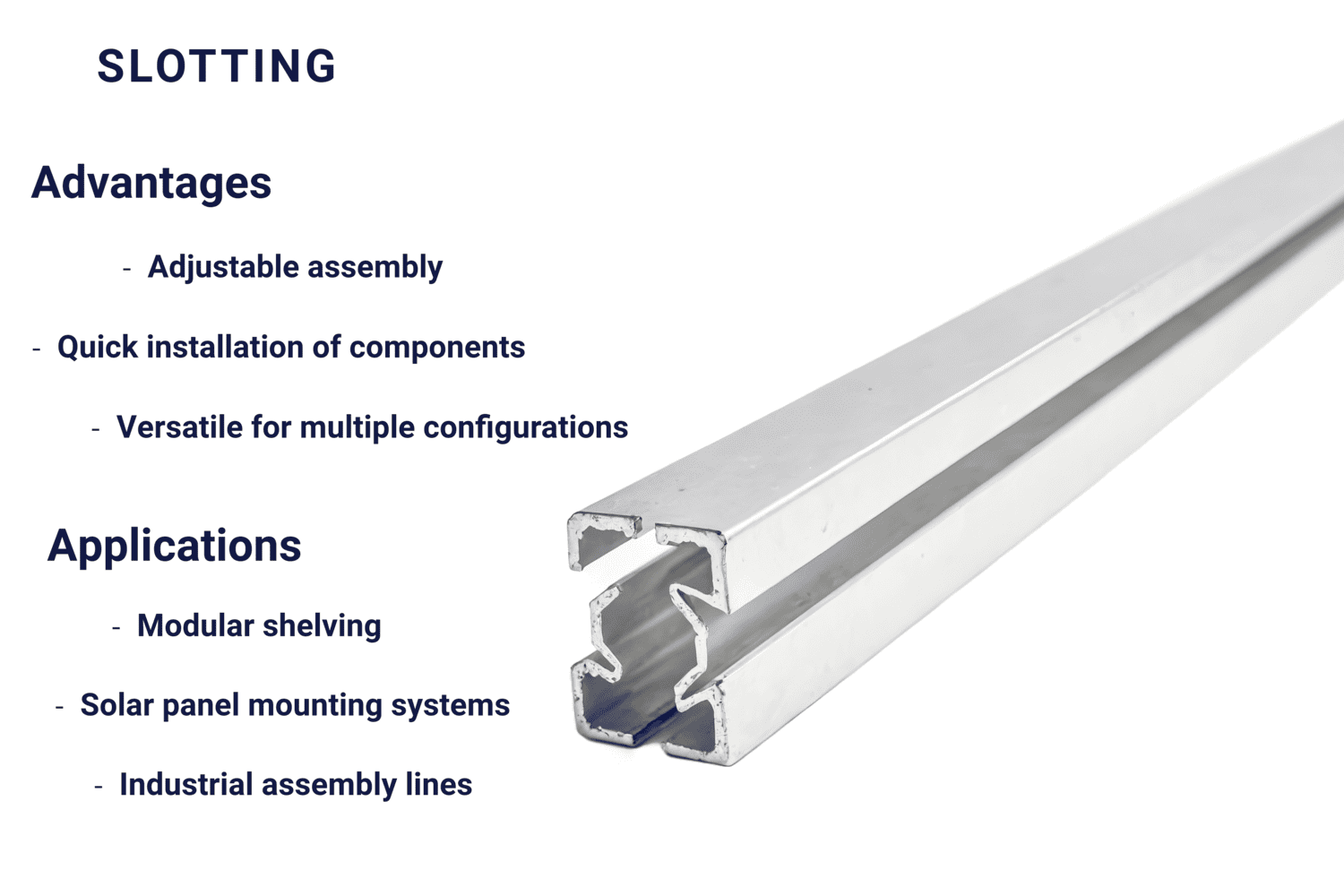 Slotting advantages ands applications 